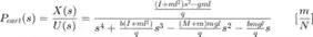 $$P_{cart}(s) = \frac{X(s)}{U(s)} = \frac{ \frac{ (I+ml^2)s^2 - gml } {q}
}{s^4+\frac{b(I+ml^2)}{q}s^3-\frac{(M+m)mgl}{q}s^2-\frac{bmgl}{q}s}
\qquad [ \frac{m}{N}] $$