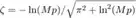 $\zeta = -\ln(Mp)/\sqrt{\pi^2+\ln^2(Mp)}$